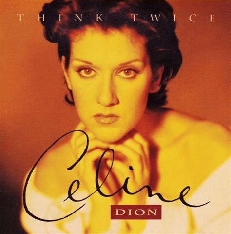 think twice celine dion uk 1994|celine dion think twice mp3.